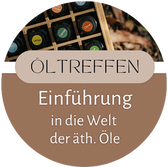 Öltreffen - Einführung in die Welt der ätherischen Öle